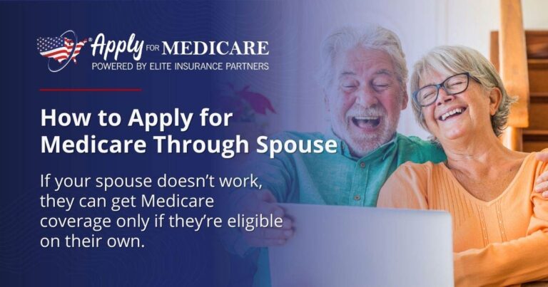How to Apply for Medicare Through Spouse