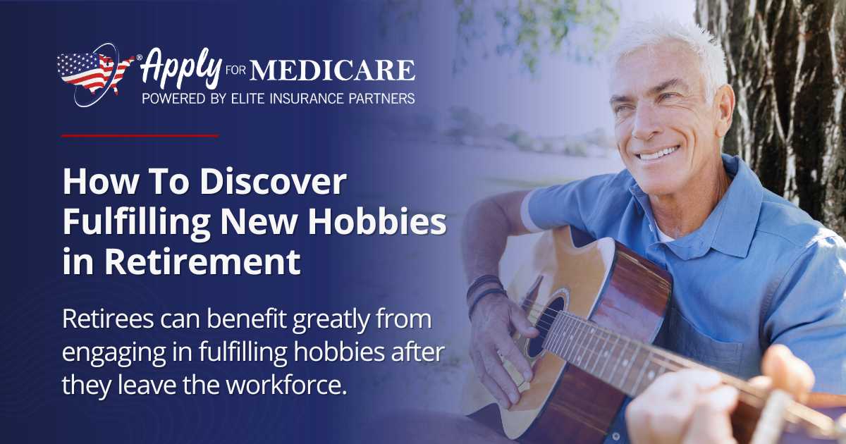How to Discover Fulfilling New Hobbies in Retirement