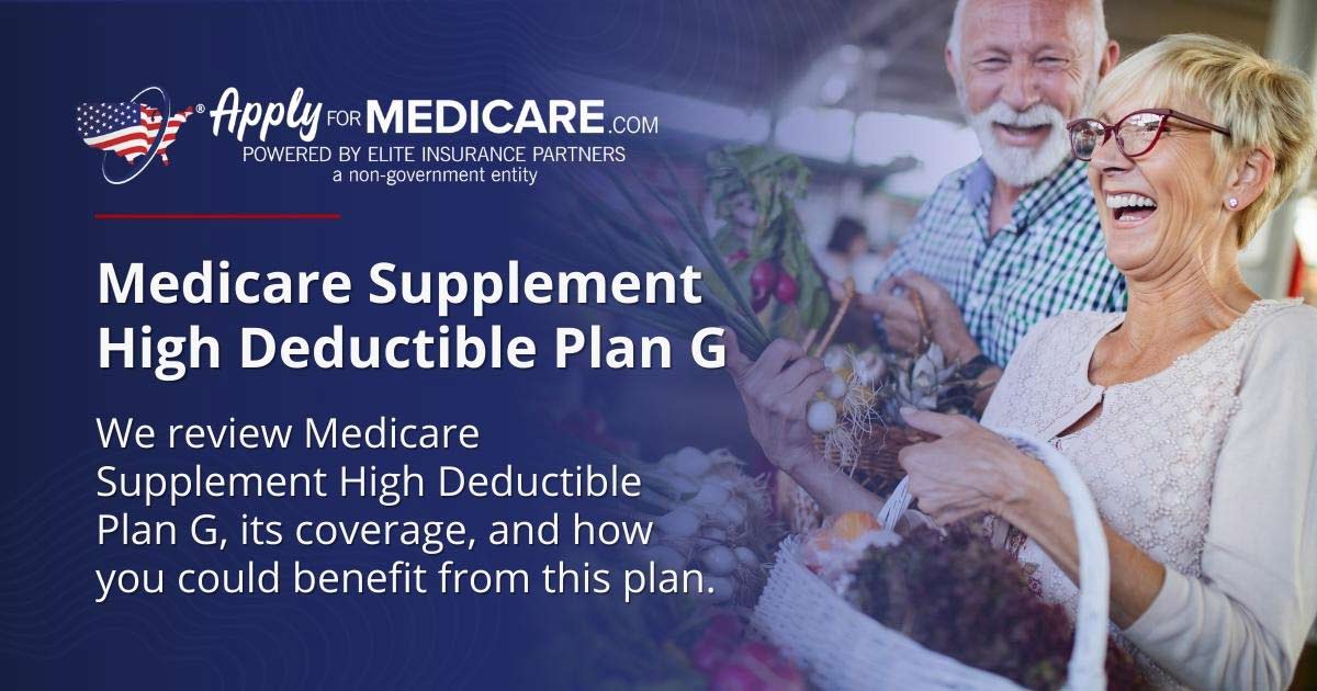 Medicare Supplement High Deductible Plan G Apply For Medicare